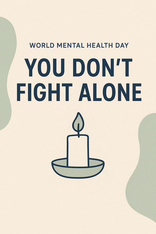 World Mental Health Day: You Don’t Fight Alone